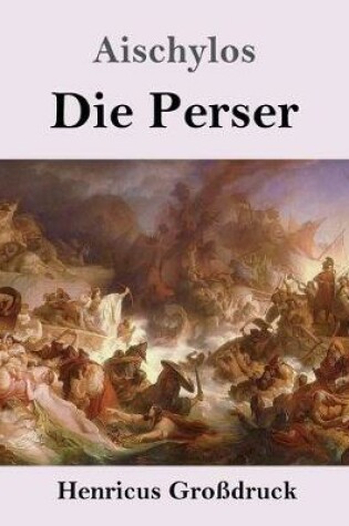 Cover of Die Perser (Großdruck)