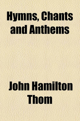 Book cover for Hymns, Chants and Anthems