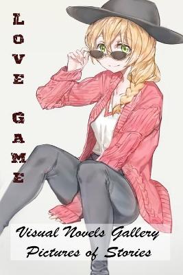 Book cover for Love Game - Visual Novels Gallery - Pictures of Stories