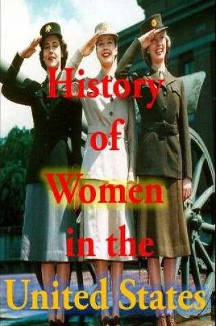 Cover of History of Women in the United States