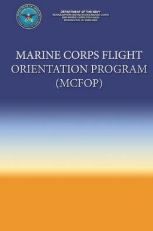 Cover of Marine Corps Flight Orientation Program (MCFOP)