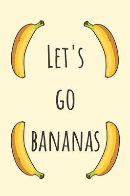 Book cover for Let's Go Bananas