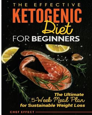 Book cover for The Effective Ketogenic Diet for Beginners