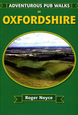 Book cover for Adventurous Pub Walks in Oxfordshire