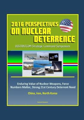 Book cover for 2016 Perspectives on Nuclear Deterrence