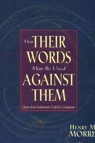 Cover of That Their Words May be Used Against Them