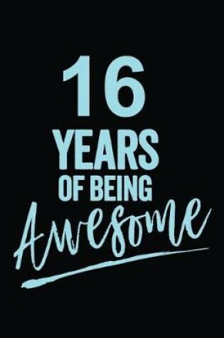 Cover of 16 Years Of Being Awesome Blue