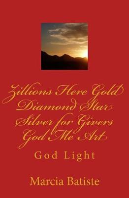 Book cover for Zillions Here Gold Diamond Star Silver for Givers God Me Art