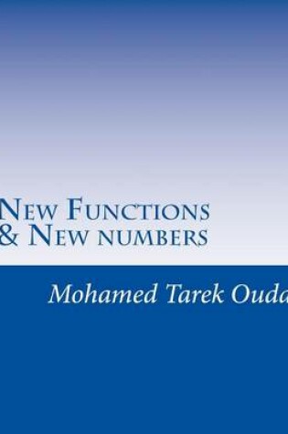 Cover of New Functions & New numbers