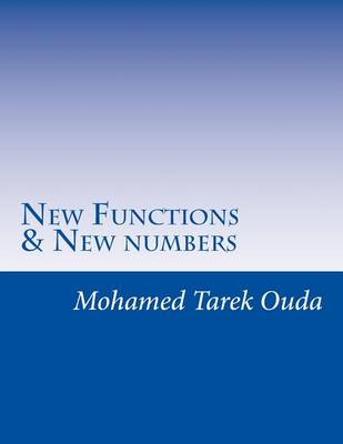 Book cover for New Functions & New numbers