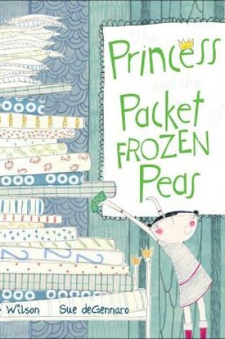 Cover of Princess and the Packet of Frozen Peas