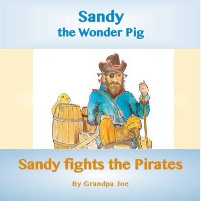 Book cover for Sandy Fights the Pirates