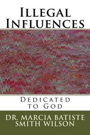 Cover of Illegal Influences