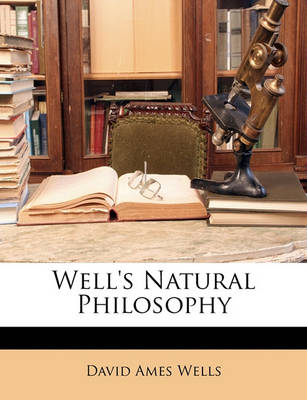 Book cover for Well's Natural Philosophy