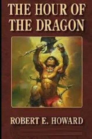 Cover of The Hour of the Dragon illustrated