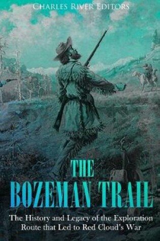 Cover of The Bozeman Trail