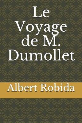 Book cover for Le Voyage de M. Dumollet