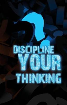 Book cover for Discipline Your Thinking