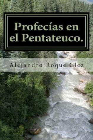Cover of Profecias En El Pentateuco.