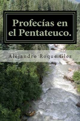 Book cover for Profecias En El Pentateuco.