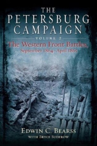 Cover of The Petersburg Campaign. Volume 2