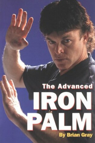 Cover of The Advanced Iron Palm