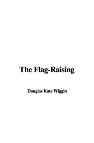 Cover of The Flag-Raising