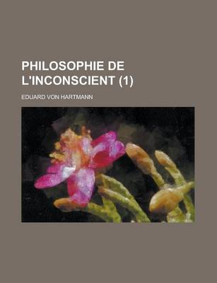 Book cover for Philosophie de L'Inconscient (1)