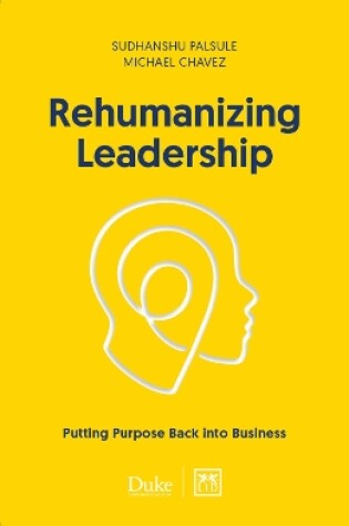 Cover of Rehumanizing Leadership