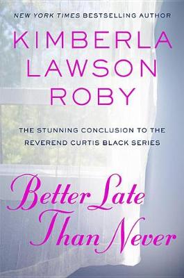 Book cover for Better Late Than Never