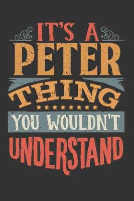 Book cover for Its A Peter Thing You Wouldnt Understand