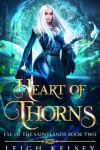 Book cover for Heart of Thorns