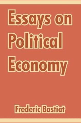 Cover of Essays on Political Economy