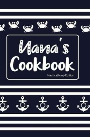 Cover of Nana's Cookbook Nautical Navy Edition