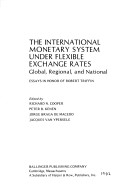 Book cover for International Monetary System Under Flexible Exchange Rates