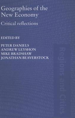 Book cover for Geographies of the New Economy: Critical Reflections