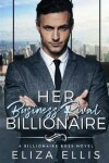 Book cover for Her Business Rival Billionaire