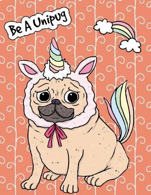 Cover of Big Fat Journal Notebook For Dog Lovers Unicorn Pug - Orange