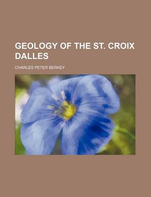 Book cover for Geology of the St. Croix Dalles