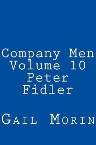 Cover of Company Men - Volume 10 - Peter Fidler