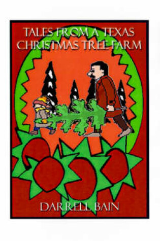 Cover of Tales from a Texas Christmas Tree Farm