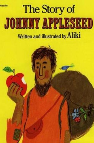 Cover of The Story of Johnny Appleseed