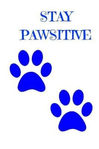 Cover of Stay Pawsitive