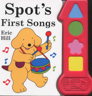 Book cover for Spot's First Songs (Sound Book)