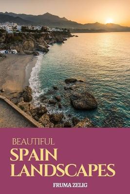 Book cover for Beautiful Spain Landscapes