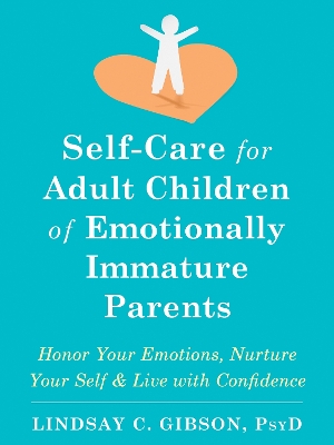 Book cover for Self-Care for Adult Children of Emotionally Immature Parents