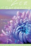 Book cover for The Zen of Gardening