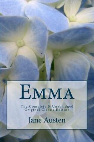 Cover of Emma The Complete & Unabridged Original Classic Edition