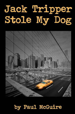 Book cover for Jack Tripper Stole My Dog