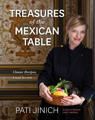 Book cover for Pati Jinich Treasures of the Mexican Table